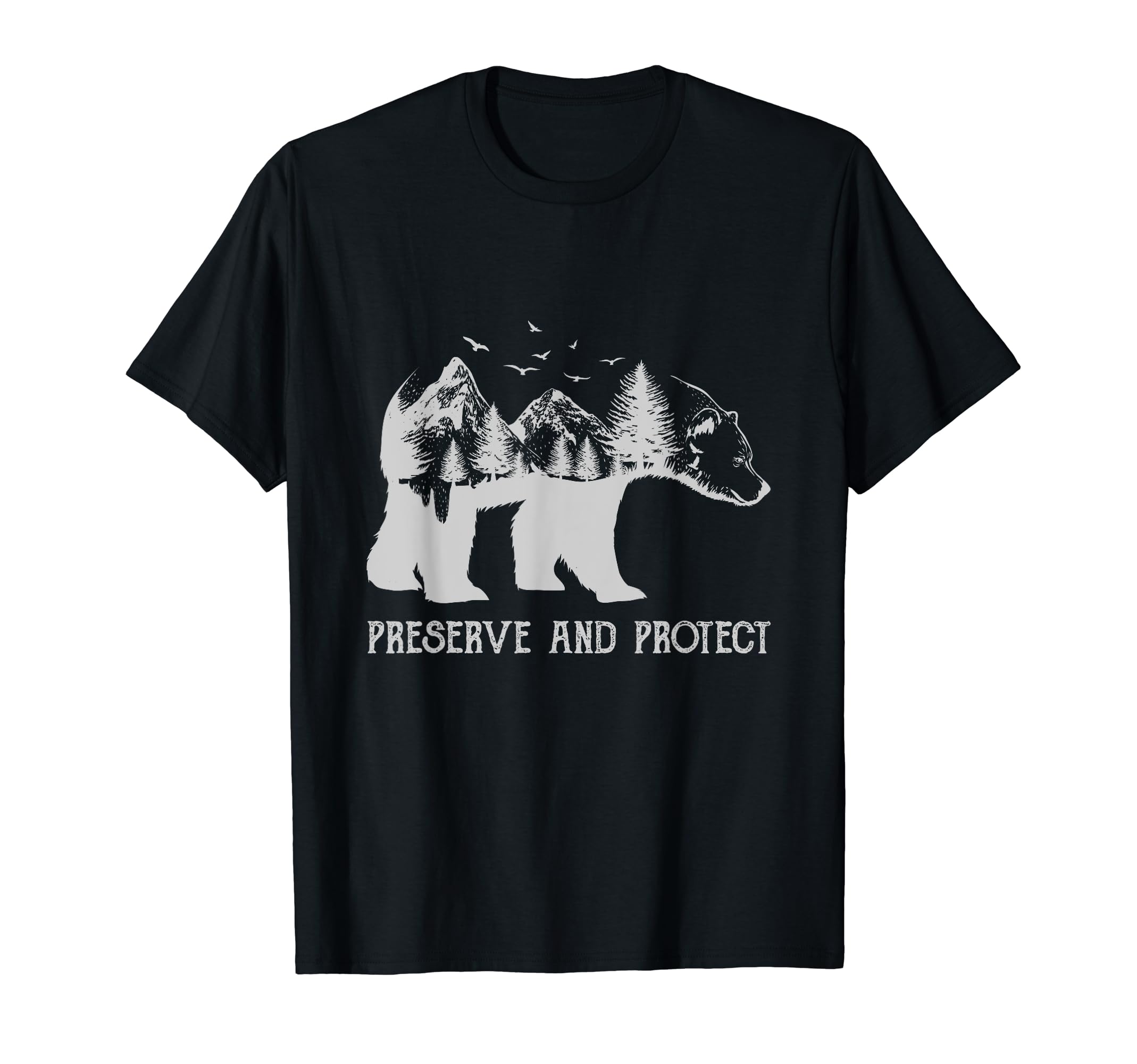 Preserve Protect National Park T-Shirt - Casual Everyday Wear Men Women - T-Shirt, Sweatshirt, Hoodie