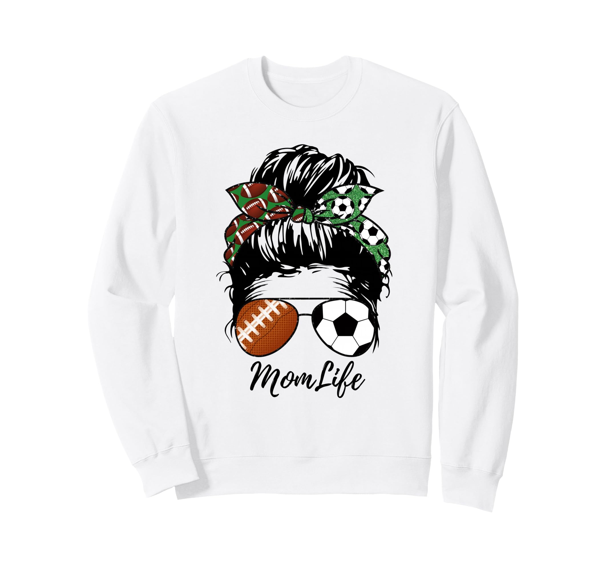 Football Mom Soccer Mom Life Messy Sweatshirt - Unique Graphic Men Women - T-Shirt, Sweatshirt, Hoodie