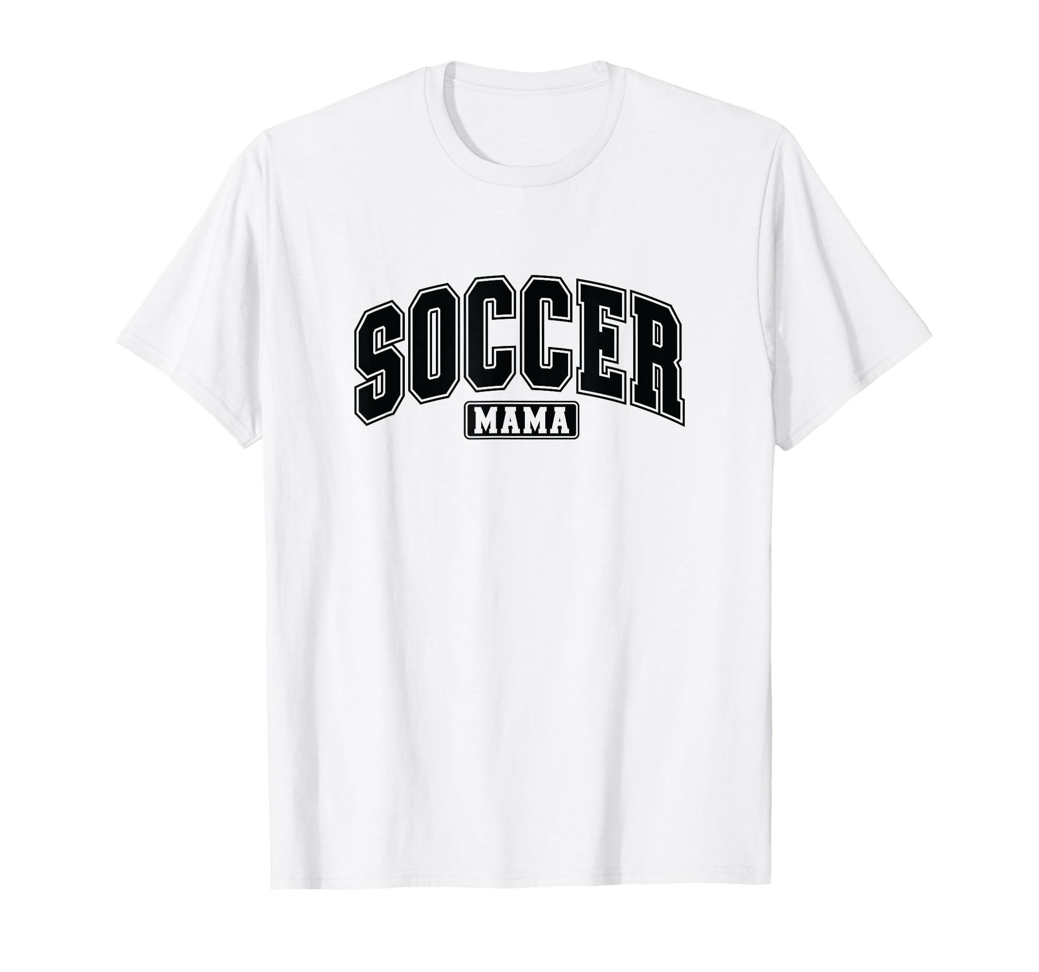 Soccer Mama Varsity Soccer Mom T-Shirt - Fun Novelty Design for Adults - T-Shirt, Sweatshirt, Hoodie