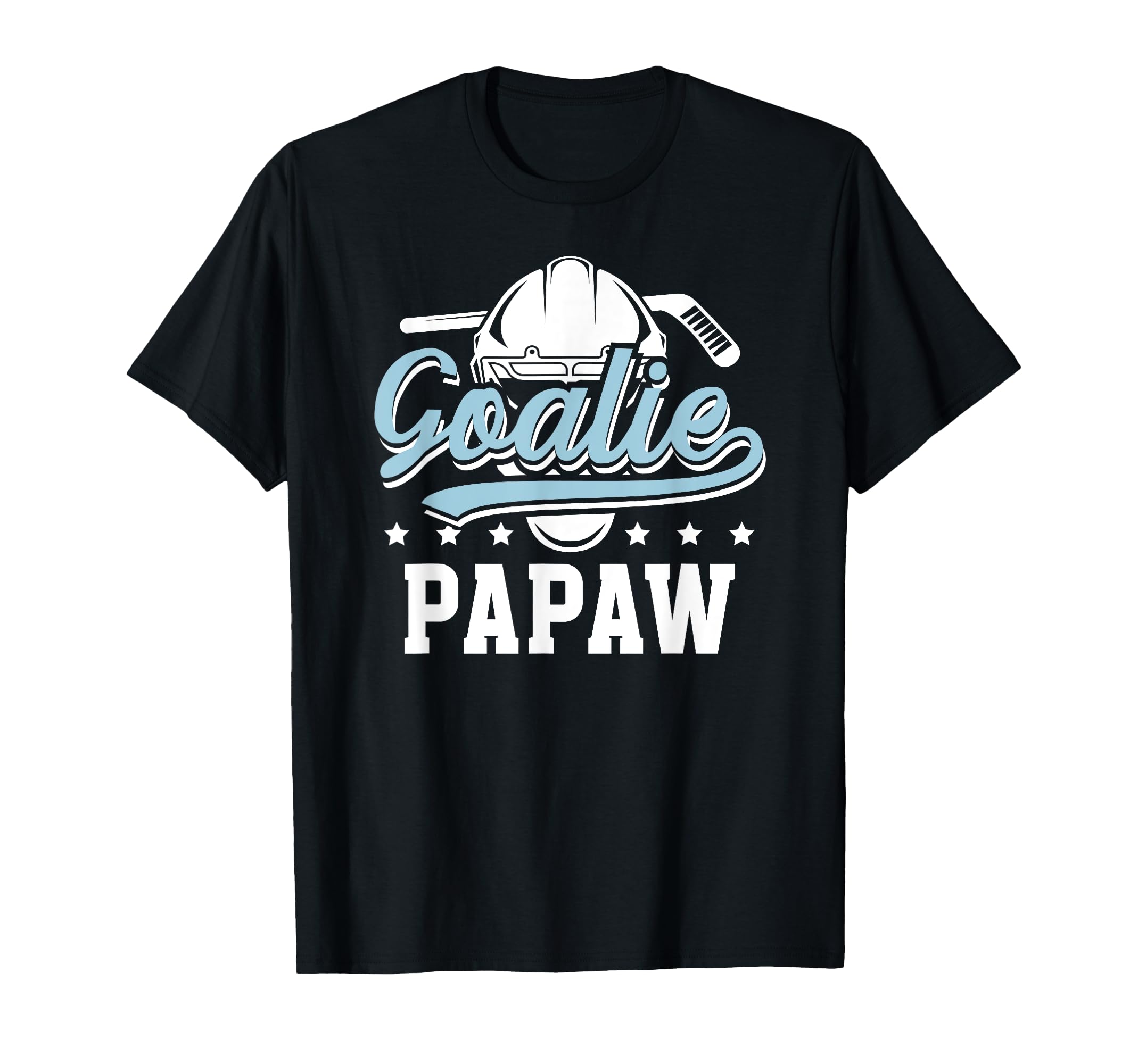 Ice Hockey Goalie Papaw Ice Hockey T-Shirt - Casual Everyday Wear Unisex - T-Shirt, Sweatshirt, Hoodie