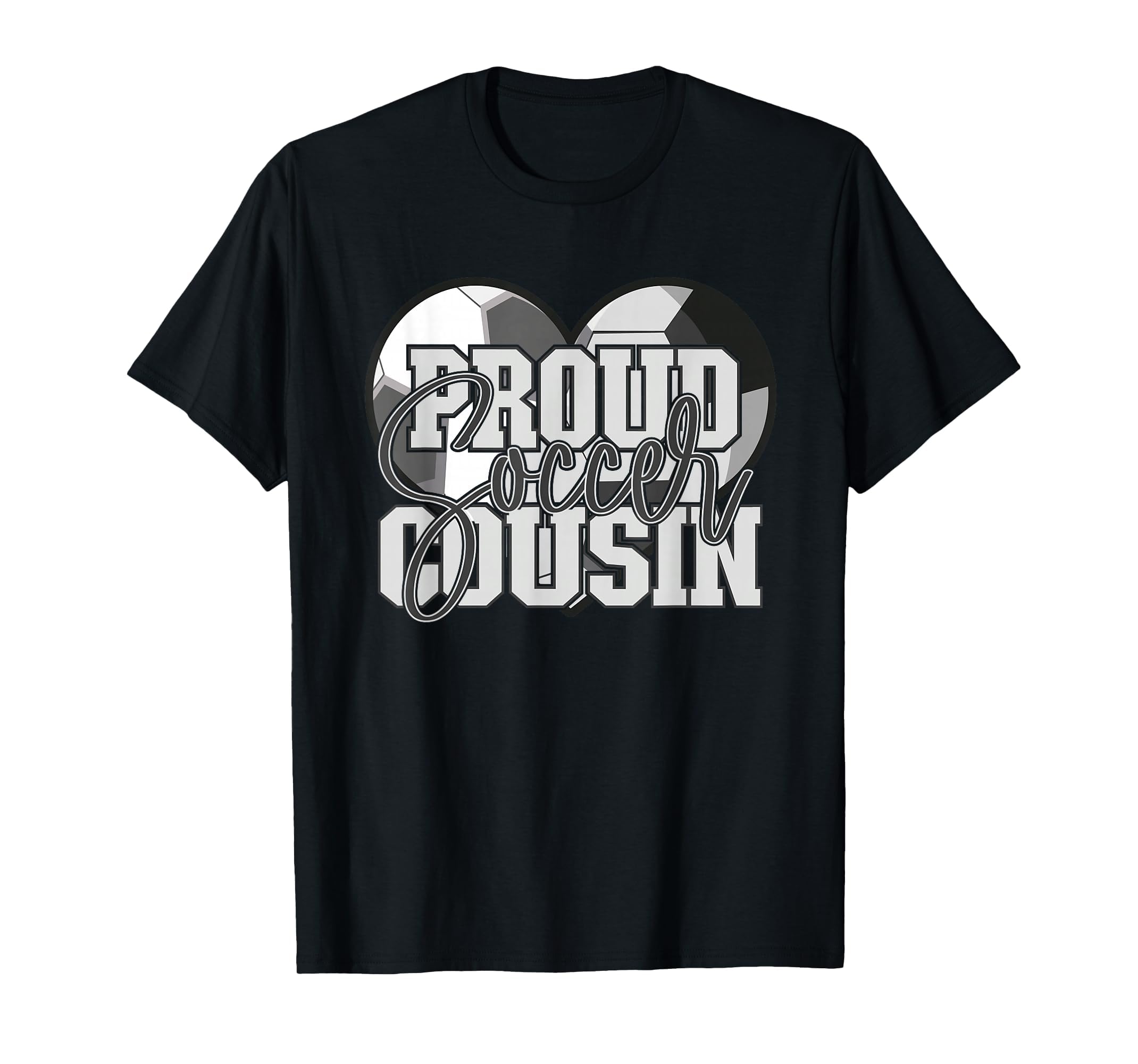 Proud Soccer Cousin Family Matching T-Shirt - Streetwear Style for Adults - T-Shirt, Sweatshirt, Hoodie
