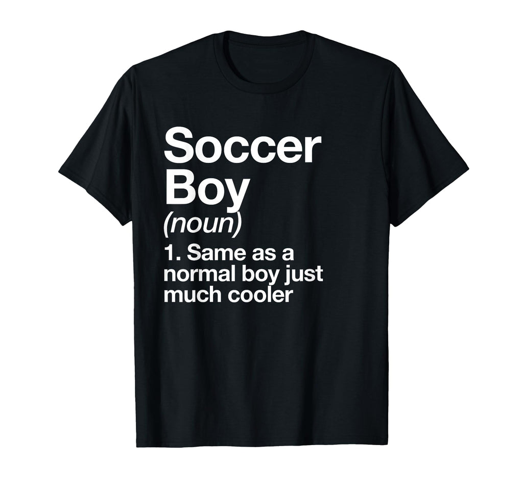 Soccer Definition Funny Sports T-Shirt - Trendy Graphic Men Women - T-Shirt, Sweatshirt, Hoodie