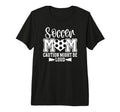 Soccer Mom Funny Mom Soccer Player Mama T-Shirt - Graphic Print for Adults - T-Shirt, Sweatshirt, Hoodie