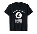 Worlds Okayest Soccer Player Funny T-Shirt - Unique Graphic for Adults - T-Shirt, Sweatshirt, Hoodie
