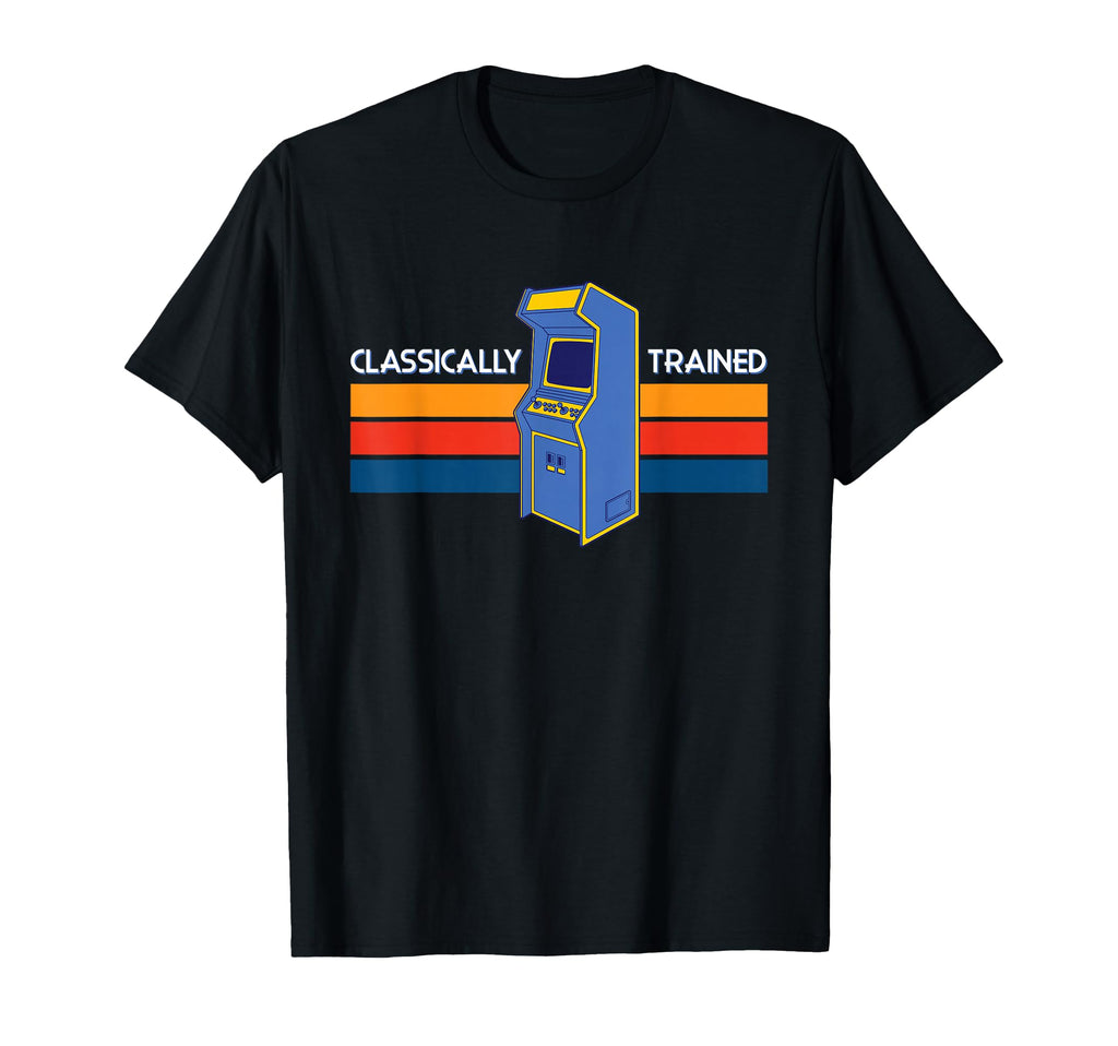 Classically Trained Arcade Coin Operated T-Shirt - Graphic Print Unisex - T-Shirt, Sweatshirt, Hoodie
