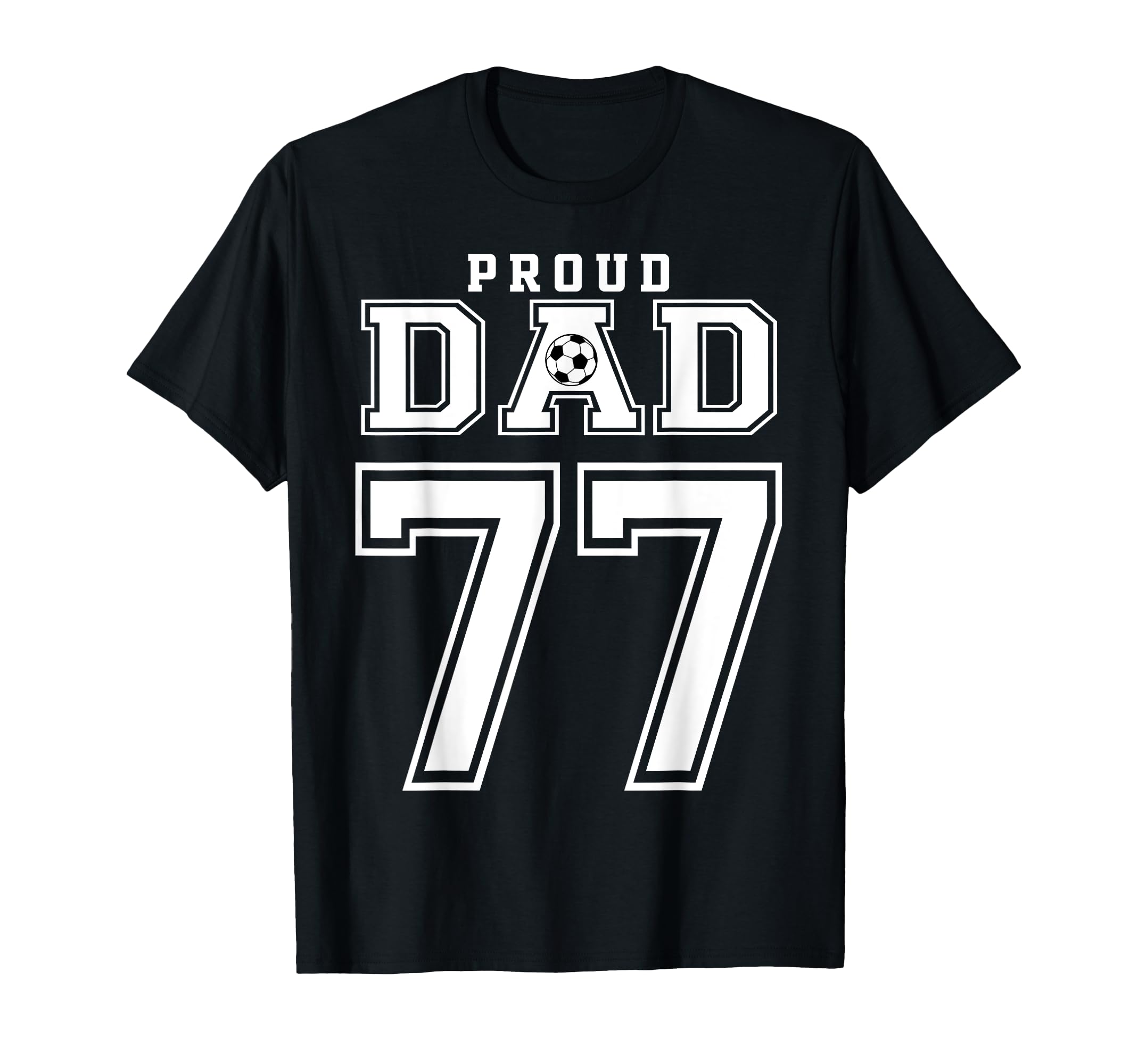 Number 77 Custom Proud Soccer Futbol T-Shirt - Minimalist Print for Adults - T-Shirt, Sweatshirt, Hoodie