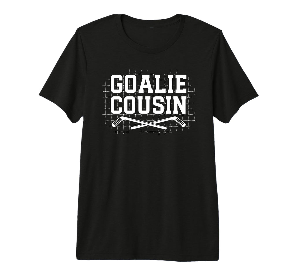 Ice Hockey Goalie Cousin Hockey Keeper T-Shirt - Graphic Print Unisex - T-Shirt, Sweatshirt, Hoodie