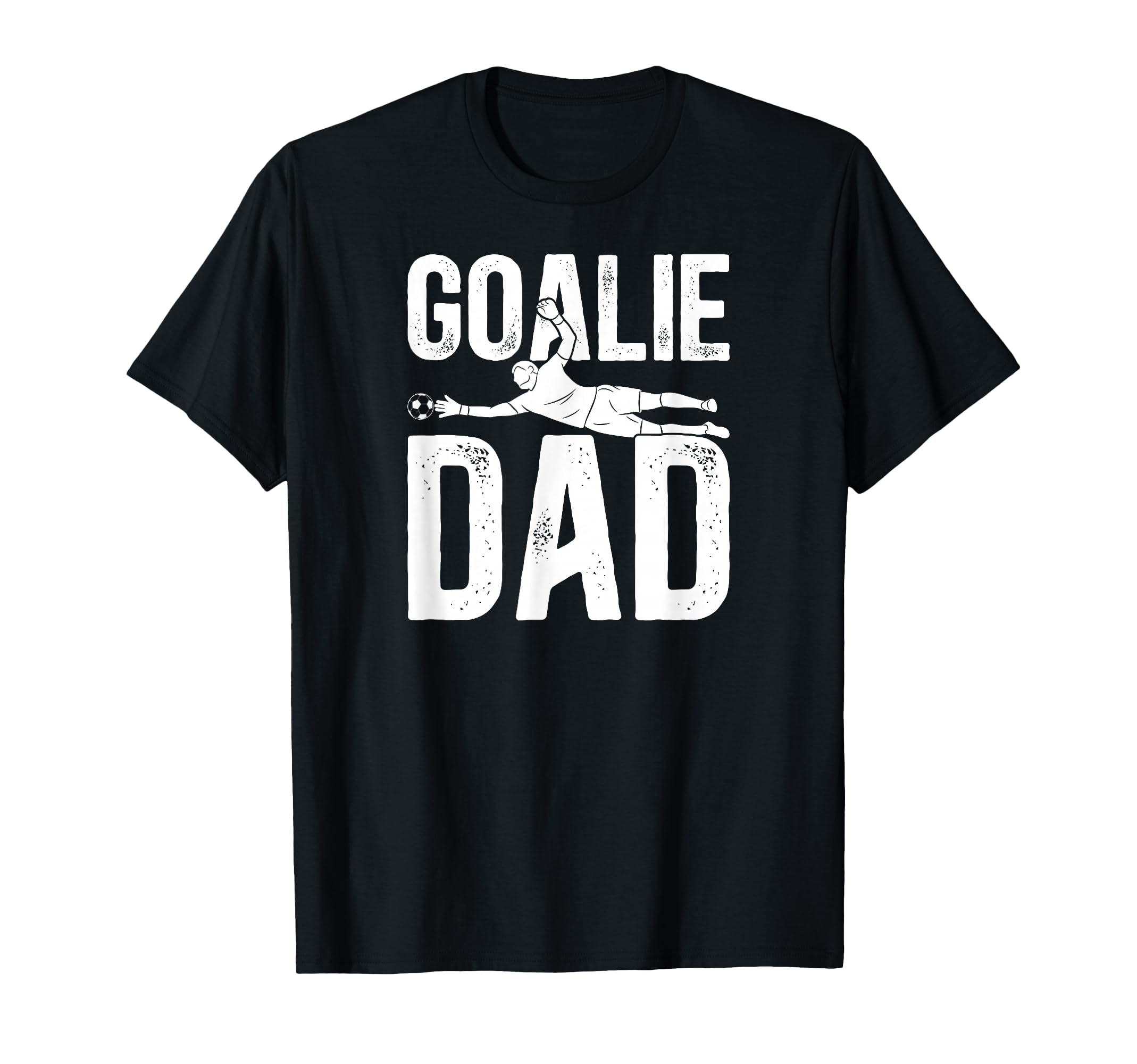 Soccer Goalie Dad Soccer Keeper T-Shirt - Minimalist Print for Adults - T-Shirt, Sweatshirt, Hoodie