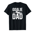 Soccer Goalie Dad Soccer Keeper Father T-Shirt - Fun Novelty Design Unisex - T-Shirt, Sweatshirt, Hoodie
