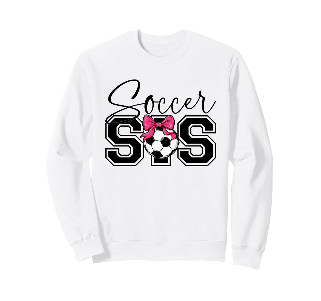 Soccer Sister Heart Big Sister Sweatshirt - Trendy Graphic for Adults - T-Shirt, Sweatshirt, Hoodie