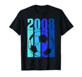 2008 Soccer T-Shirt - Graphic Print Men Women - T-Shirt, Sweatshirt, Hoodie