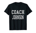 Coach Johnson Custom Football Soccer T-Shirt - Casual Everyday Wear Unisex - T-Shirt, Sweatshirt, Hoodie