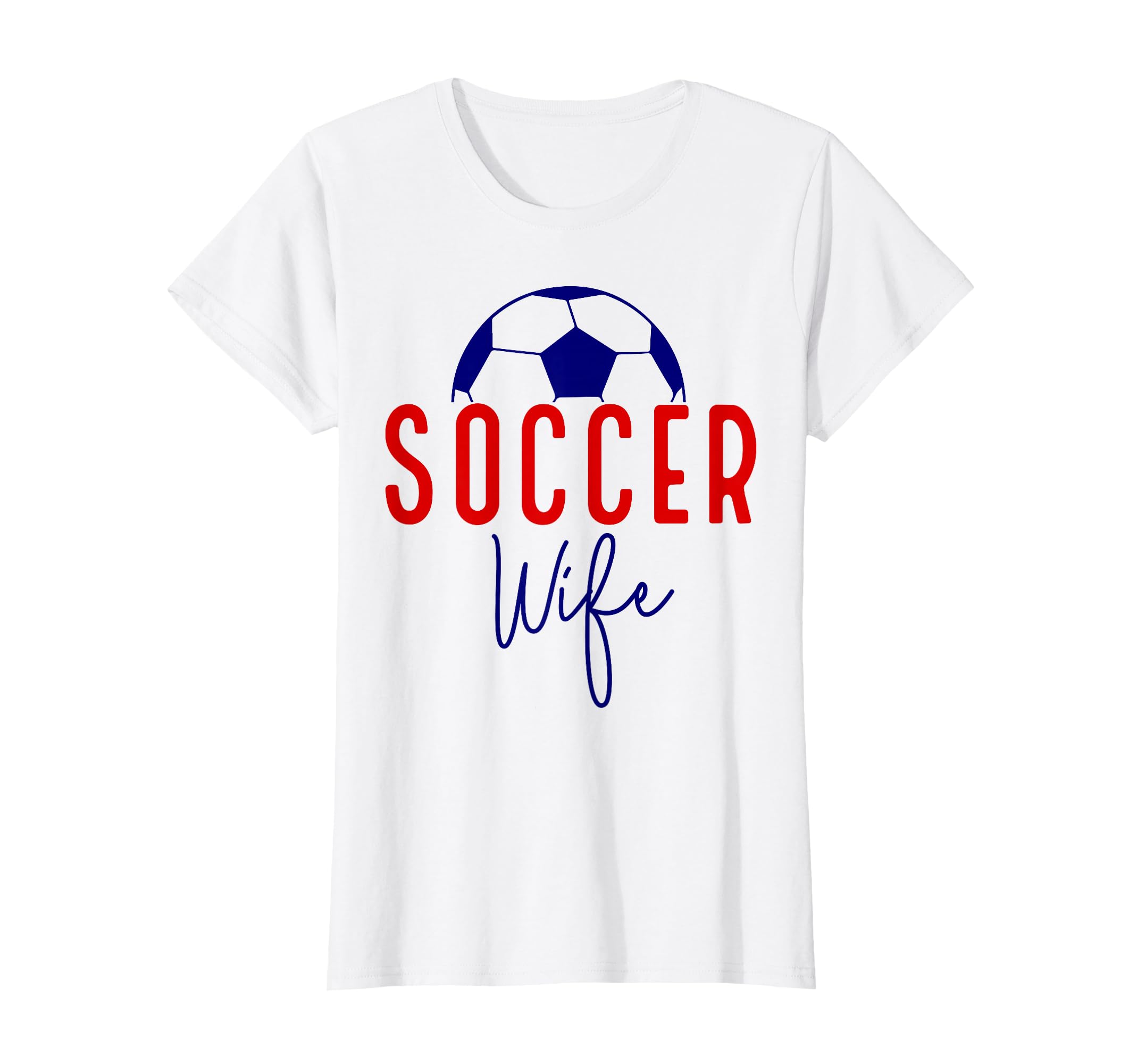 Soccer Wife Soccer Ball Support Soccer T-Shirt - Graphic Print for Adults - T-Shirt, Sweatshirt, Hoodie