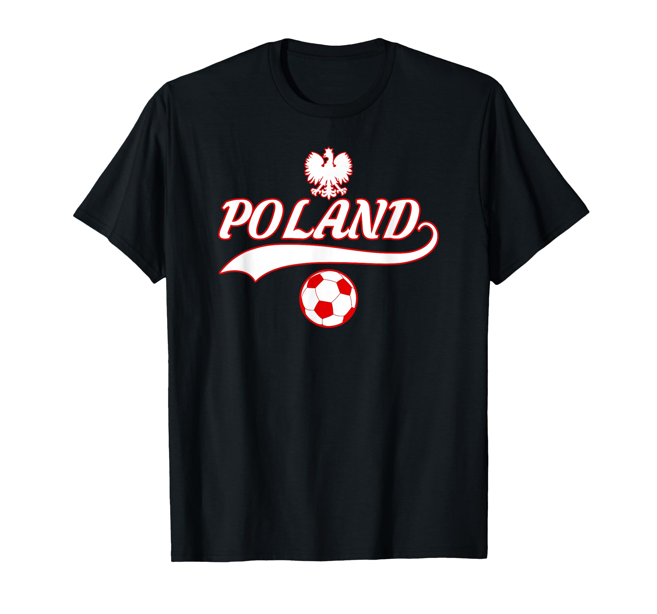 Poland Team World Fan Soccer T-Shirt - Casual Everyday Wear for Adults - T-Shirt, Sweatshirt, Hoodie
