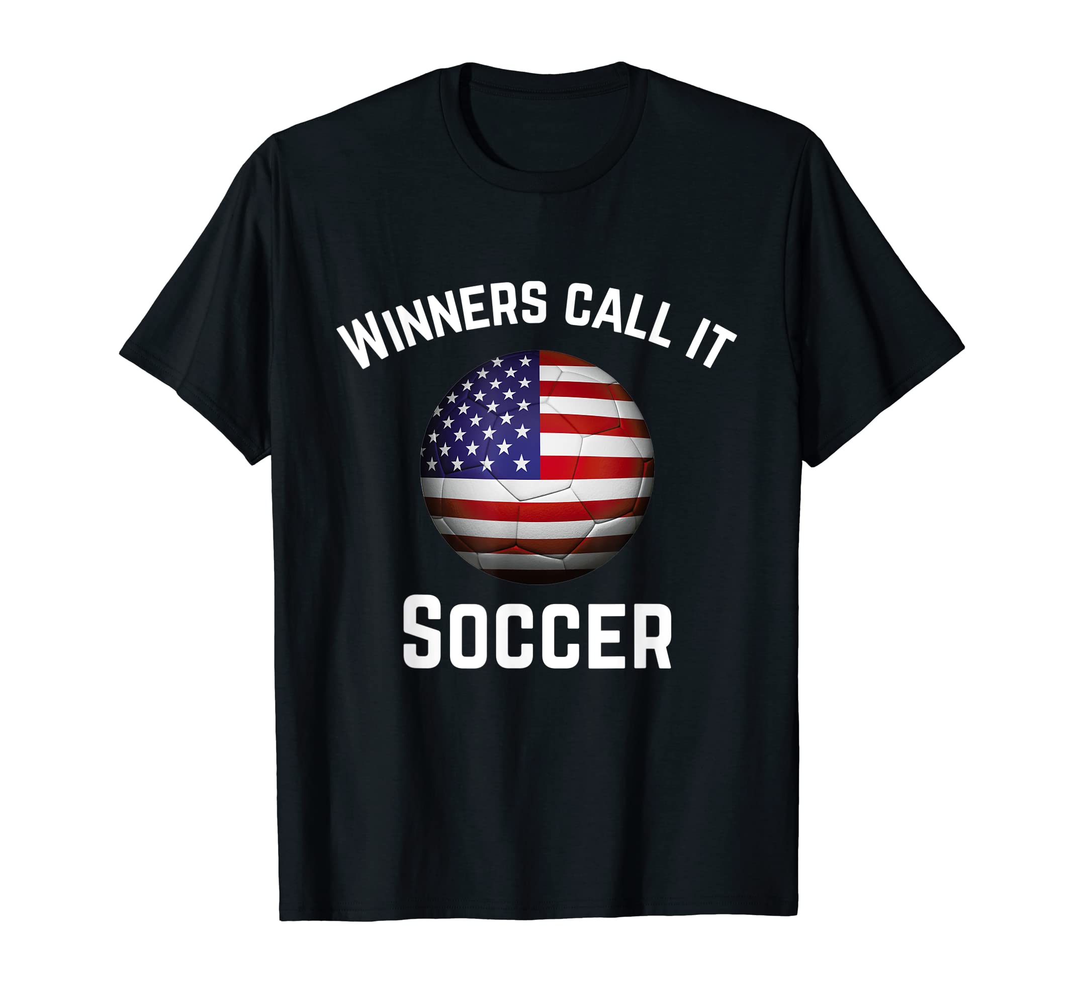 Winners Call It Soccer American Football T-Shirt - Custom Art Print Unisex - T-Shirt, Sweatshirt, Hoodie