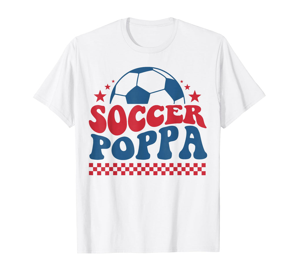 Soccer Poppa Dad Soccer Fan Support T-Shirt - Unique Graphic for Adults - T-Shirt, Sweatshirt, Hoodie