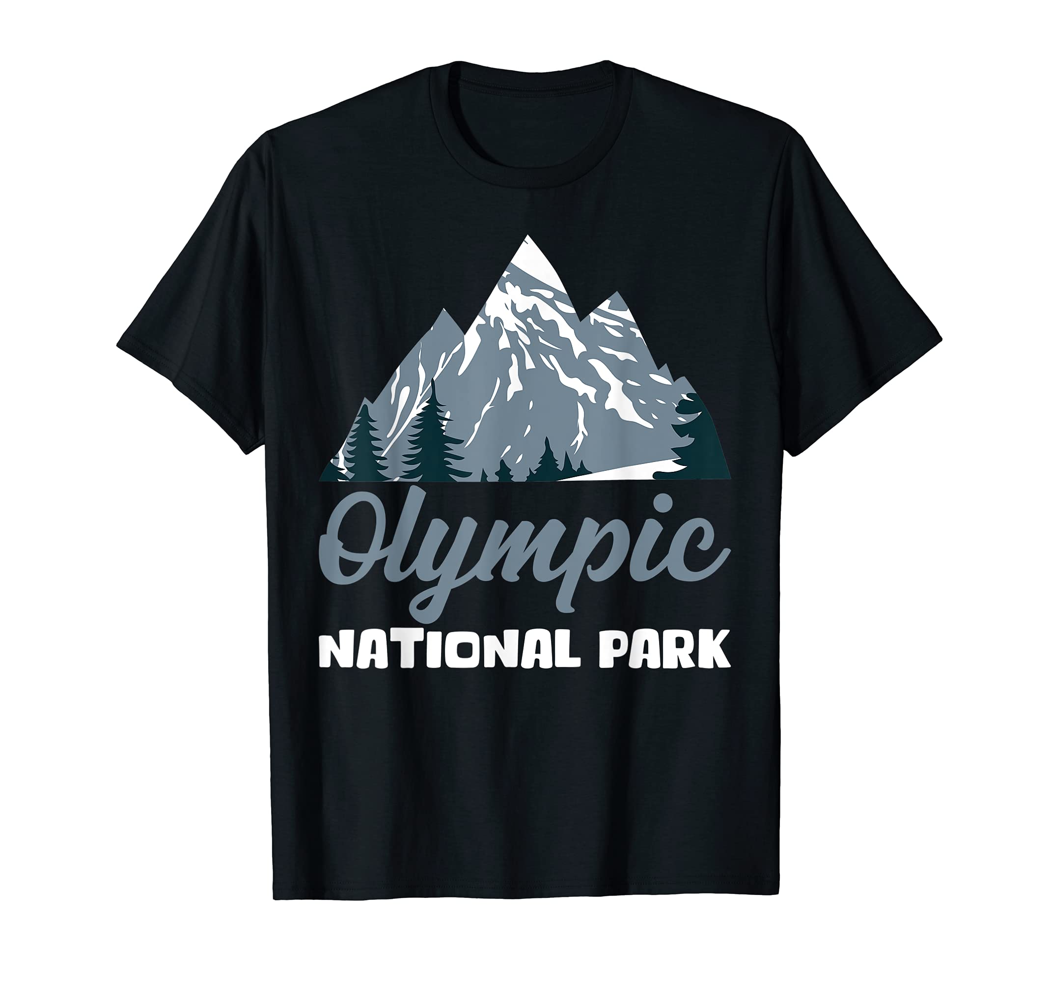 National Park Olympic National Park T-Shirt - Streetwear Style Unisex - T-Shirt, Sweatshirt, Hoodie