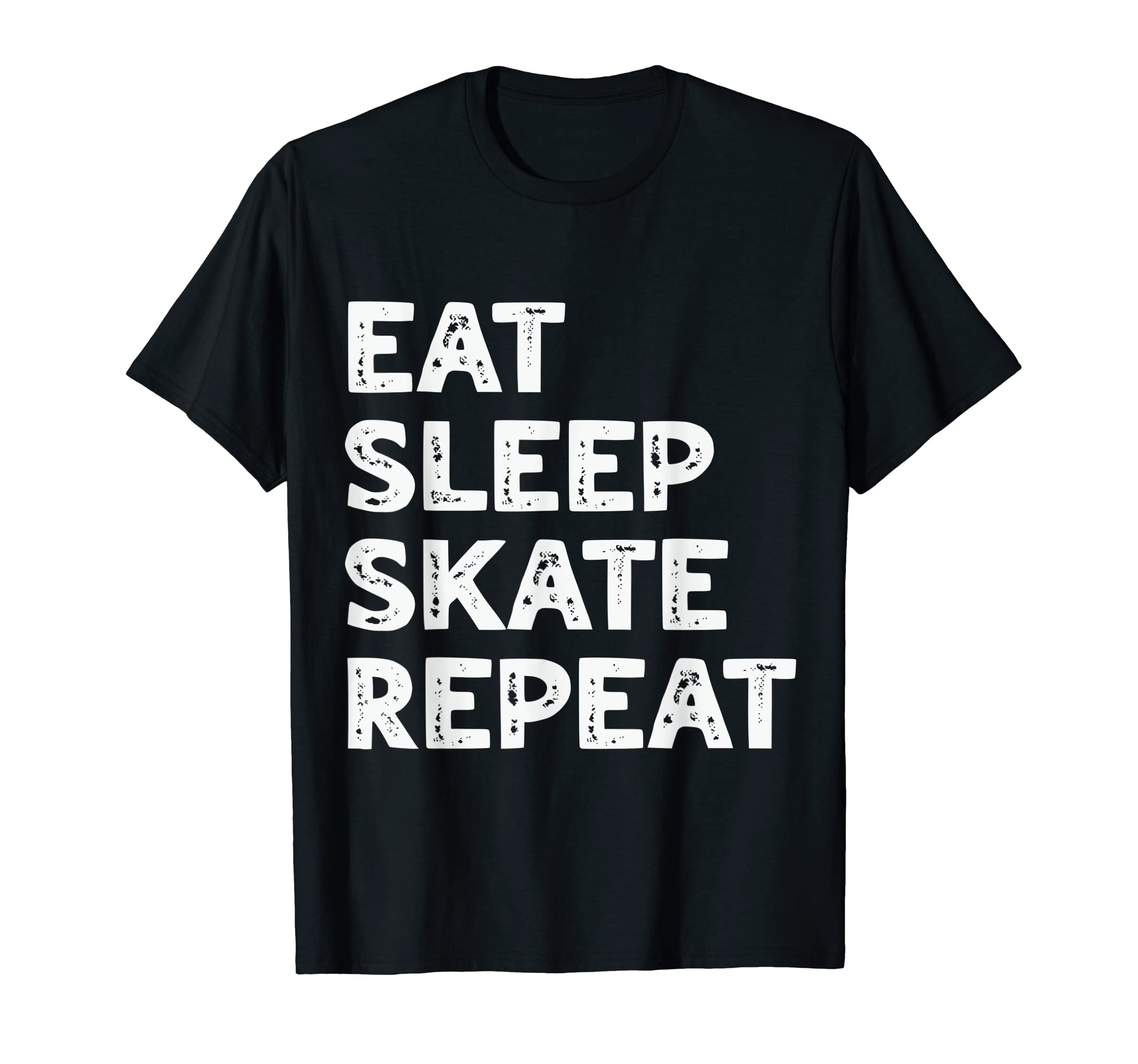 Roller Skating Eat Sleep Skate T-Shirt - Casual Everyday Wear Unisex - T-Shirt, Sweatshirt, Hoodie