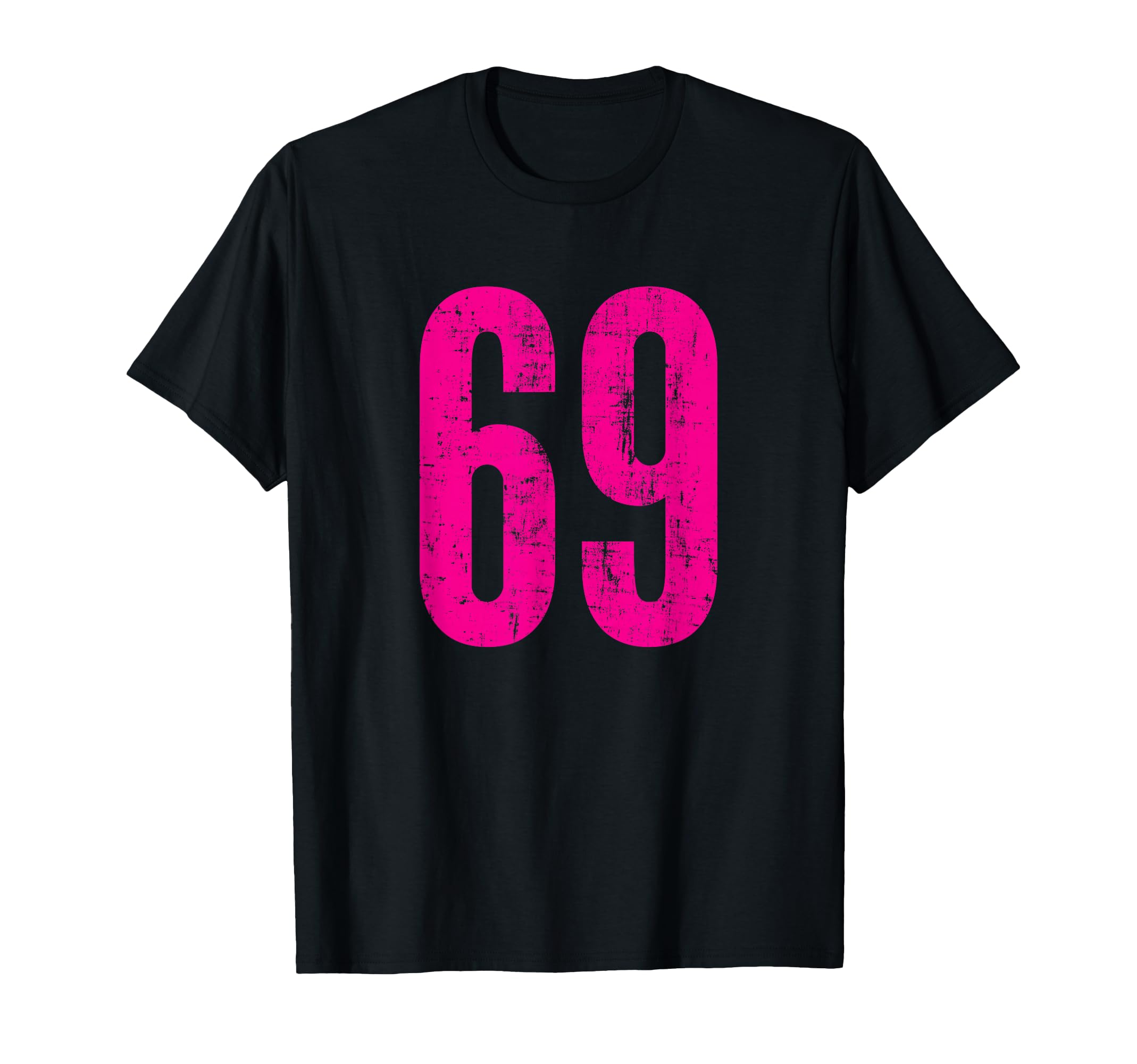 Number 69 Distressed Sport Team Player T-Shirt - Unique Graphic Unisex - T-Shirt, Sweatshirt, Hoodie