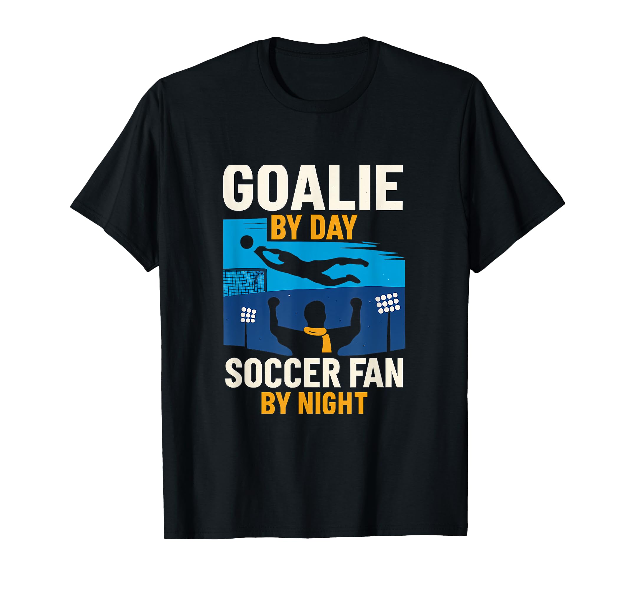 Goalie Day Soccer Fan Night T-Shirt - Minimalist Print Unisex - T-Shirt, Sweatshirt, Hoodie