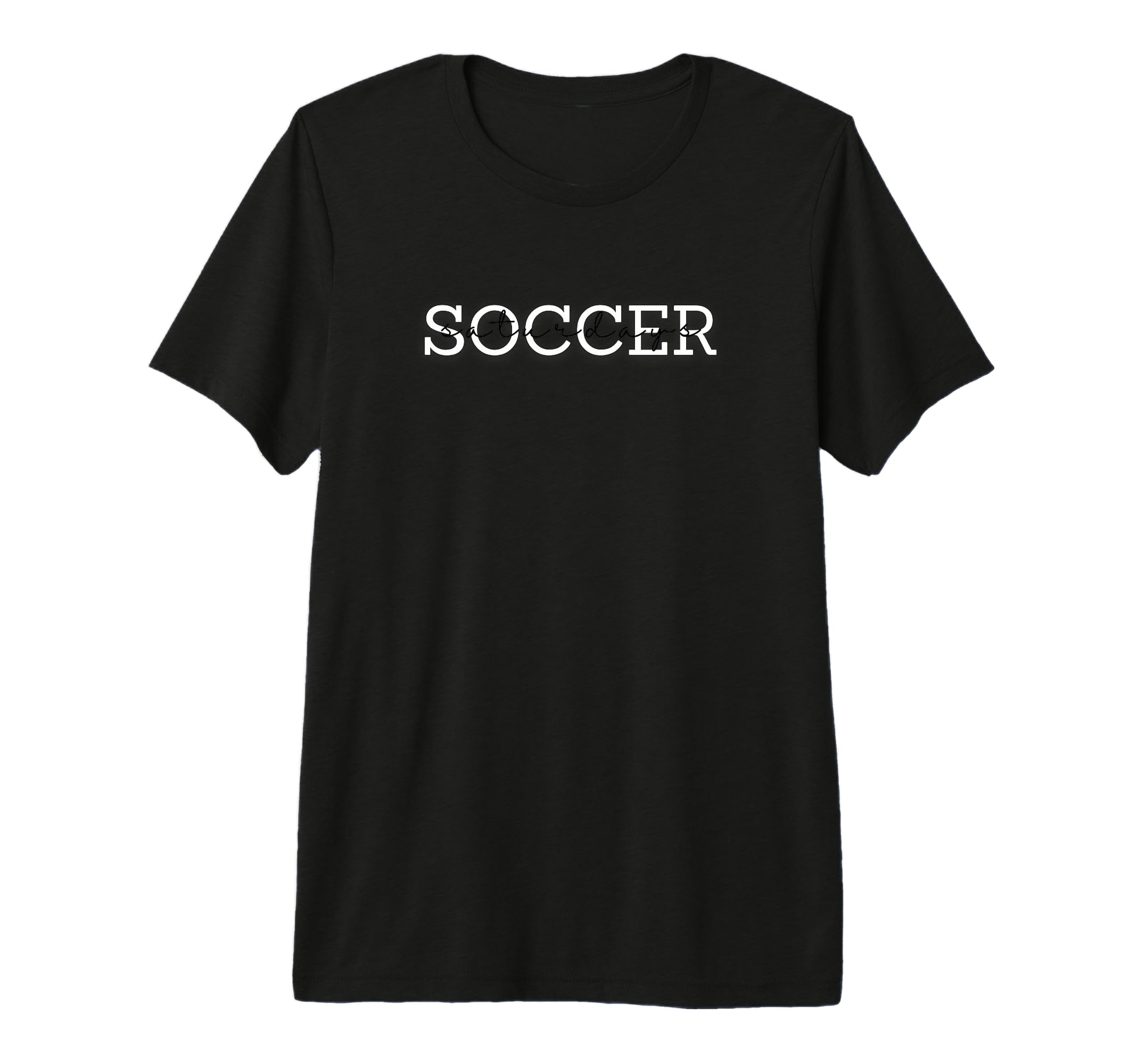Soccer Saturdays Game Tournament T-Shirt - Casual Everyday Wear for Adults - T-Shirt, Sweatshirt, Hoodie