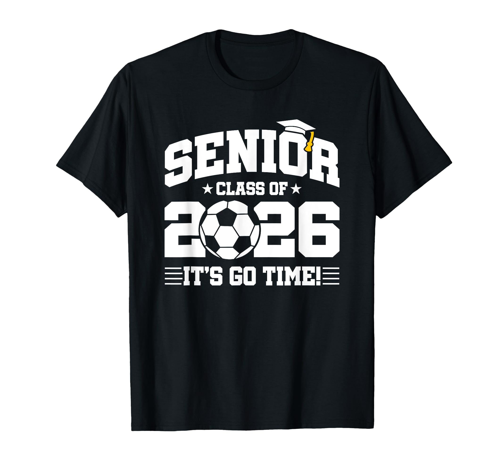 Class 2026 Senior Year Soccer T-Shirt - Fun Novelty Design for Adults - T-Shirt, Sweatshirt, Hoodie