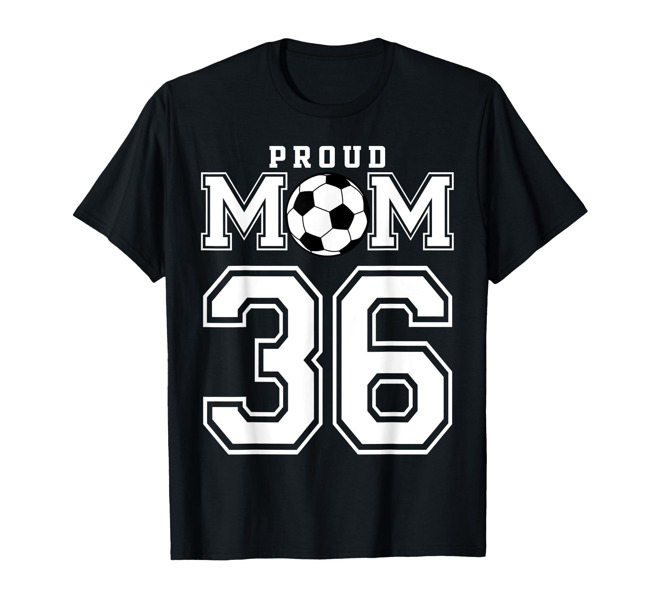 Number 36 Custom Proud Soccer Futbol T-Shirt - Trendy Graphic Men Women - T-Shirt, Sweatshirt, Hoodie