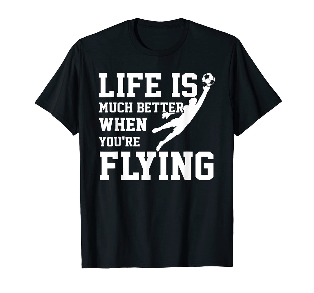 Life Is Much Better When Youre Flying T-Shirt - Streetwear Style Men Women - T-Shirt, Sweatshirt, Hoodie