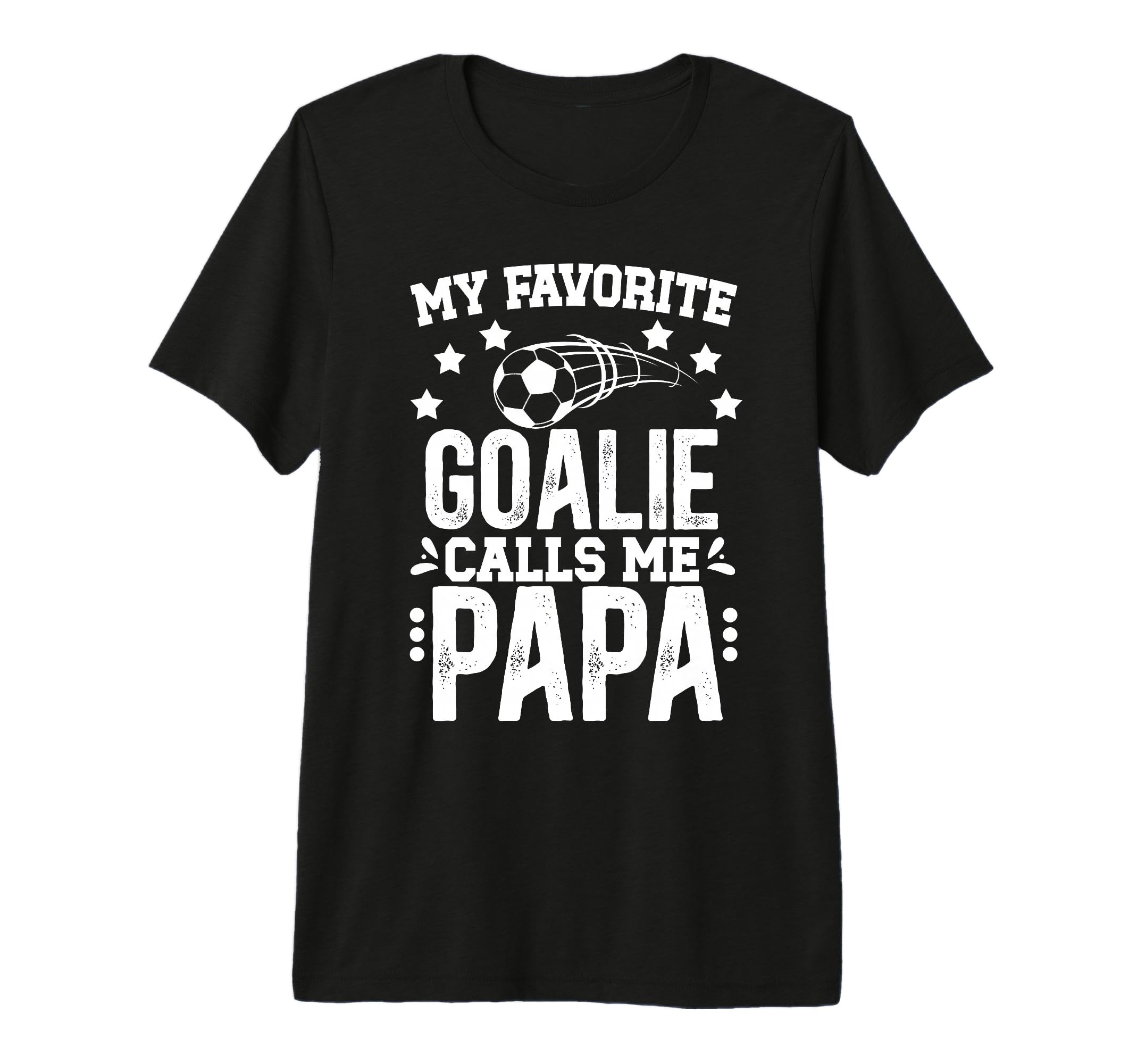 Mens My Favorite Soccer Goalie Papa T-Shirt - Aesthetic Graphic Unisex - T-Shirt, Sweatshirt, Hoodie