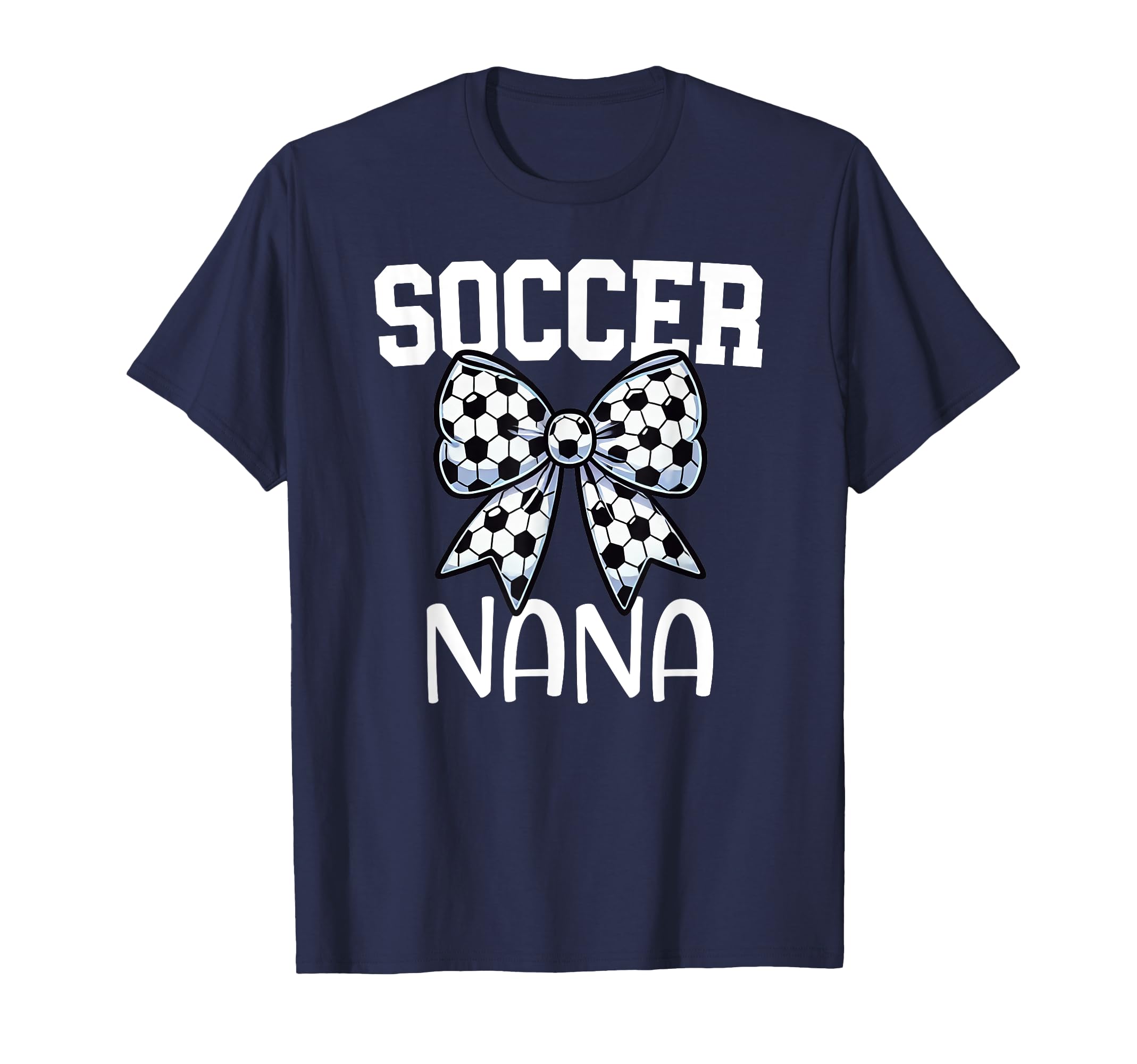 Soccer Nana Coquette Bow Proud Soccer T-Shirt - Custom Art Print Men Women - T-Shirt, Sweatshirt, Hoodie