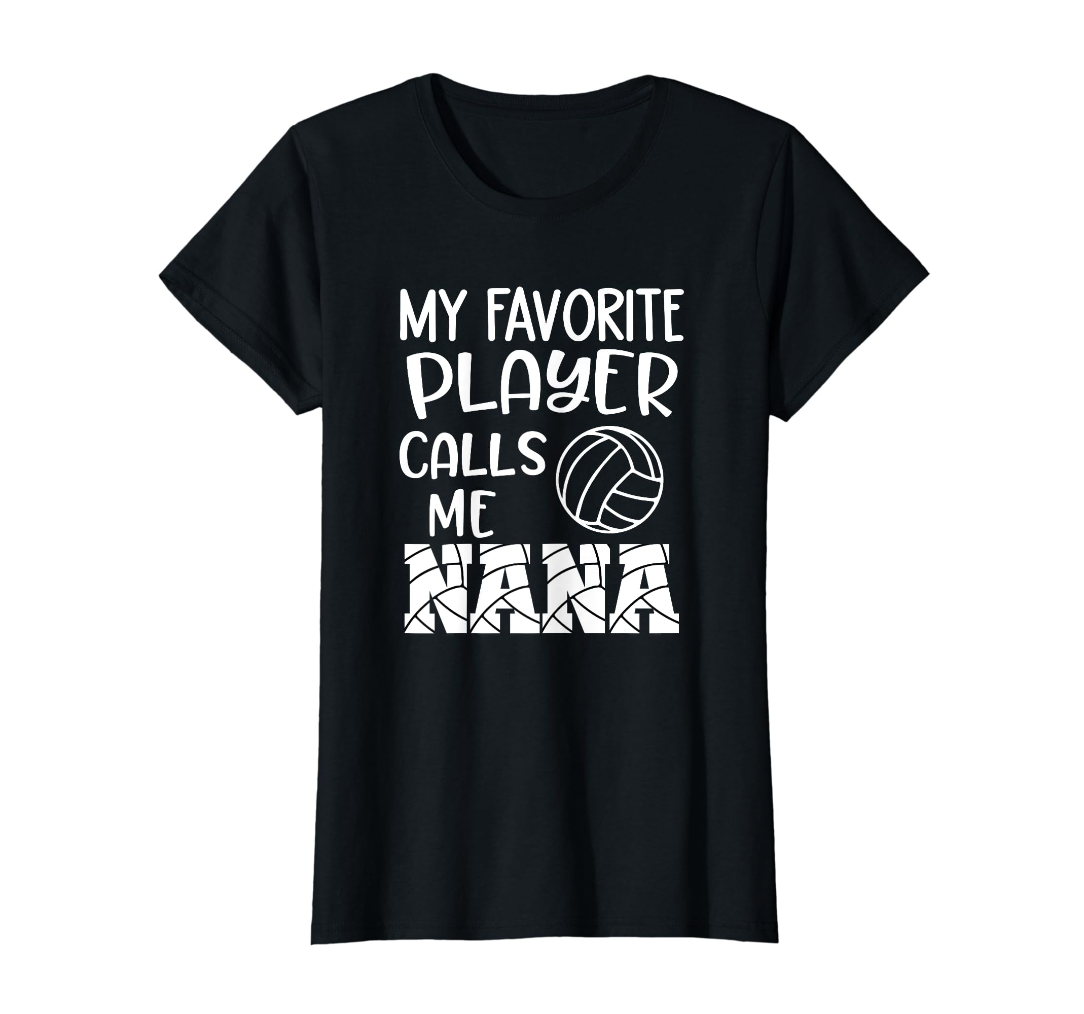 My Favorite Player Calls Me Nana T-Shirt - Custom Art Print for Adults - T-Shirt, Sweatshirt, Hoodie