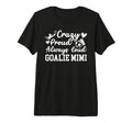 Crazy Proud Soccer Goalie Mimi Soccer T-Shirt - Minimalist Print Unisex - T-Shirt, Sweatshirt, Hoodie