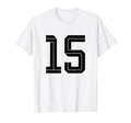 15 White Number 15 Sports Fan Soccer T-Shirt - Minimalist Print for Adults - T-Shirt, Sweatshirt, Hoodie