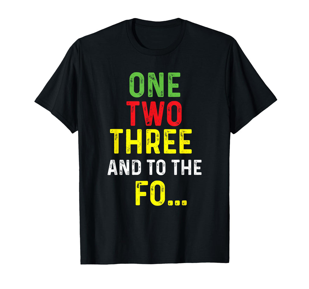 One Two Three And To Fo 80S 90S Old T-Shirt - Graphic Print for Adults - T-Shirt, Sweatshirt, Hoodie