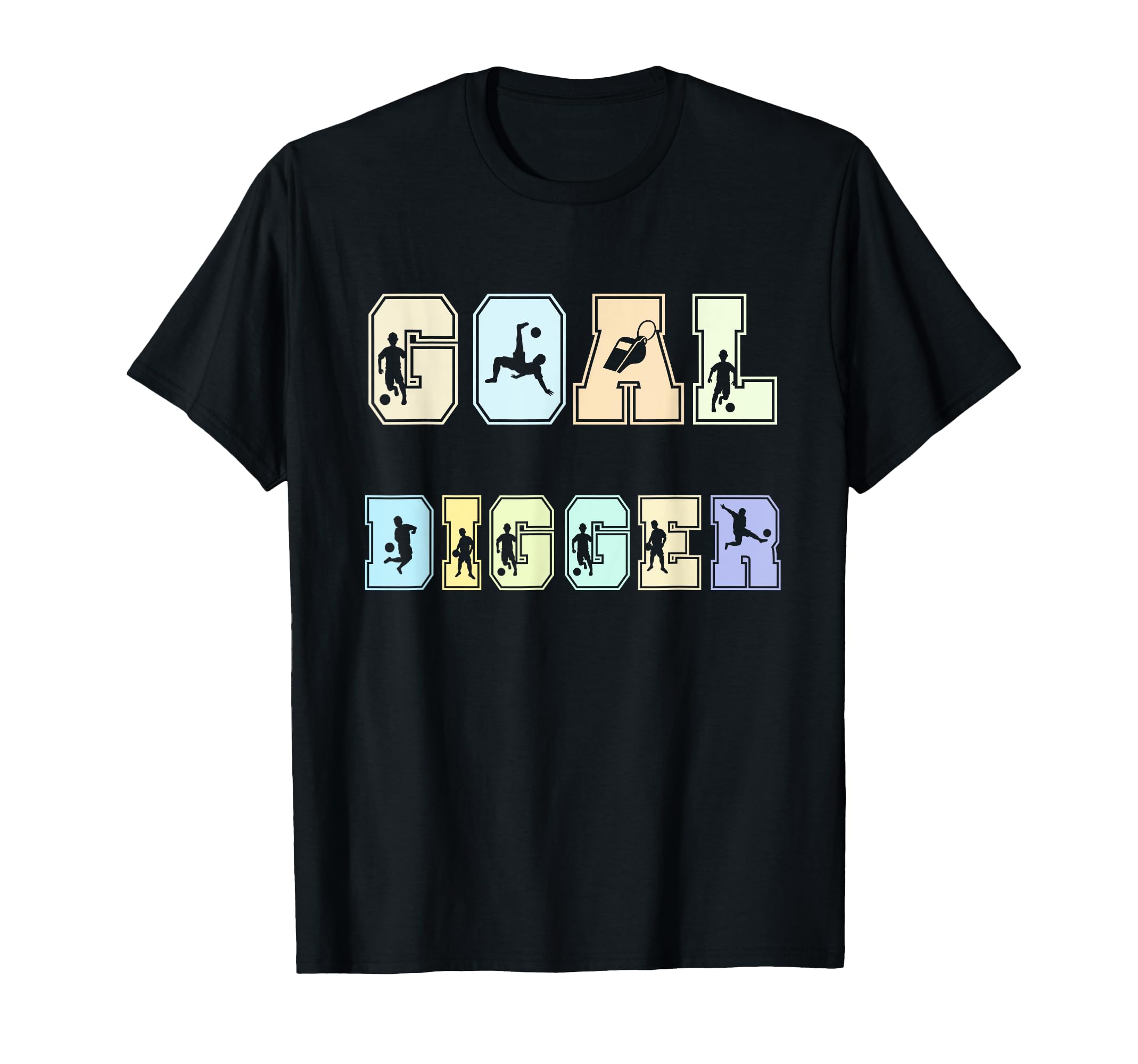 Soccer Goalie Goal Digger European T-Shirt - Streetwear Style Unisex - T-Shirt, Sweatshirt, Hoodie