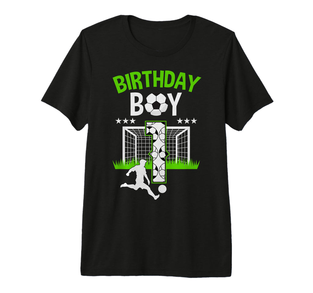 Birthday Soccer 1 Year Old Who Loves T-Shirt - Streetwear Style Men Women - T-Shirt, Sweatshirt, Hoodie
