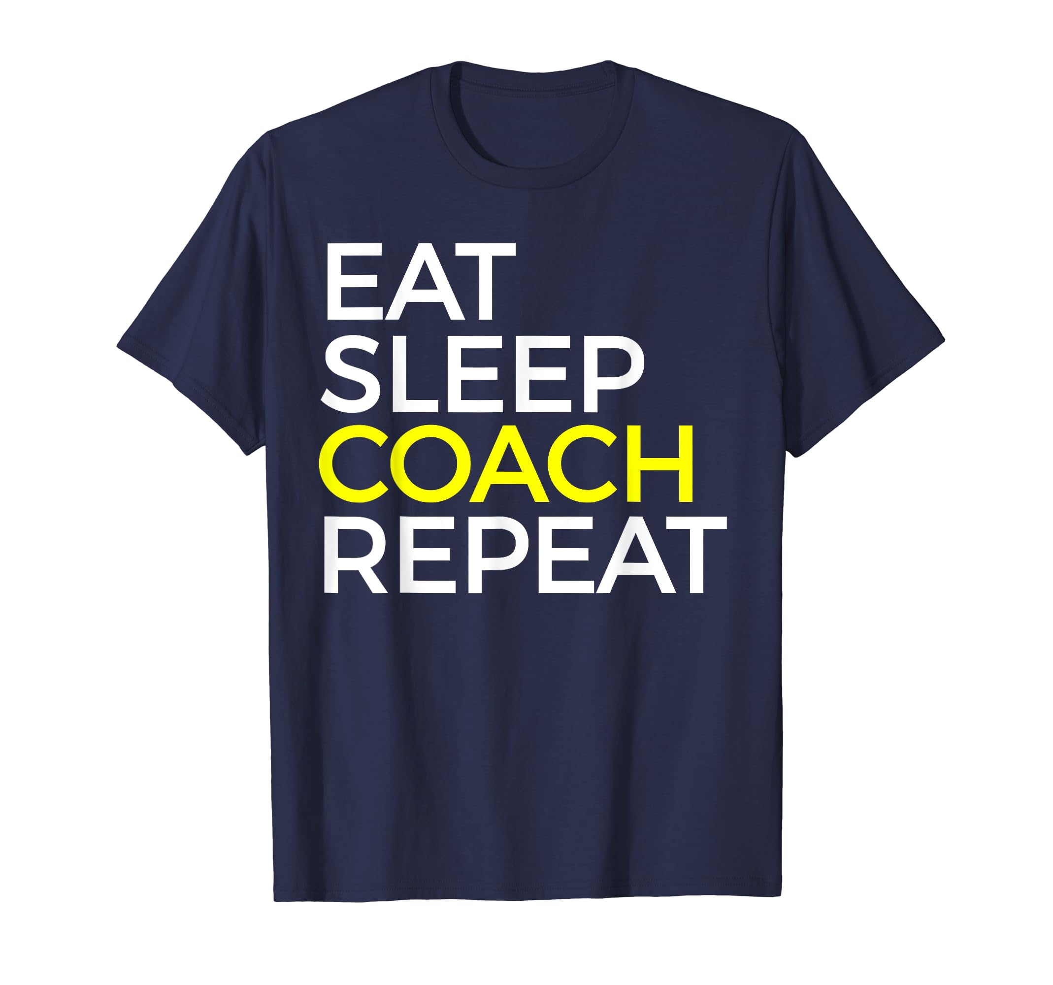 Coach Coaching Coach Gift T-Shirt - Streetwear Style Men Women - T-Shirt, Sweatshirt, Hoodie