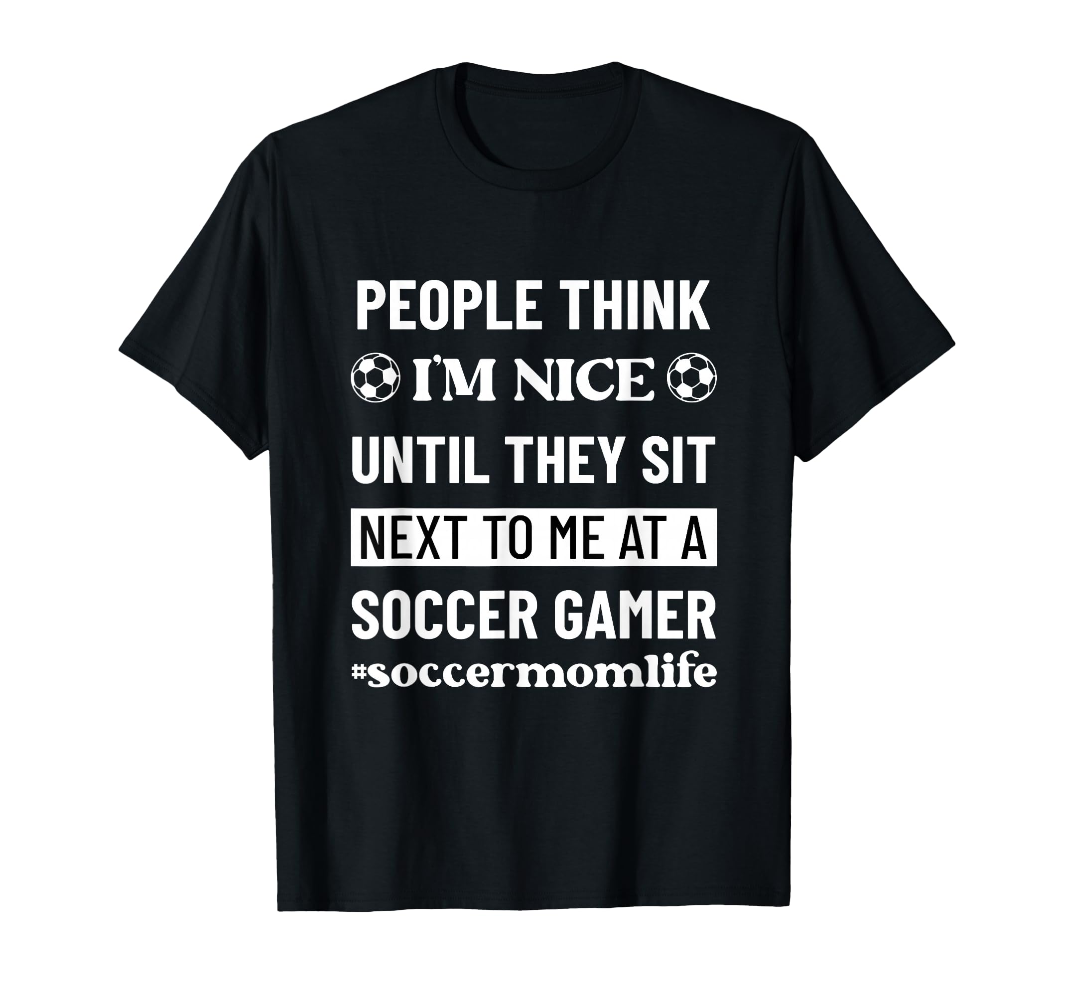 Soccer Mom Life Funny Snarky Sarcasm T-Shirt - Aesthetic Graphic for Adults - T-Shirt, Sweatshirt, Hoodie