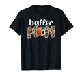 Baller Mom Proud Basketball Soccer T-Shirt - Fun Novelty Design Men Women - T-Shirt, Sweatshirt, Hoodie