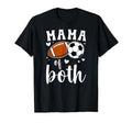 Mama Both Football Soccer Mom Soccer T-Shirt - Streetwear Style for Adults - T-Shirt, Sweatshirt, Hoodie
