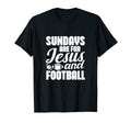 Football Christian Sundays Are Jesus T-Shirt - Fun Novelty Design Unisex - T-Shirt, Sweatshirt, Hoodie