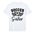 Soccer Sister Matching Family Soccer T-Shirt - Custom Art Print Unisex - T-Shirt, Sweatshirt, Hoodie