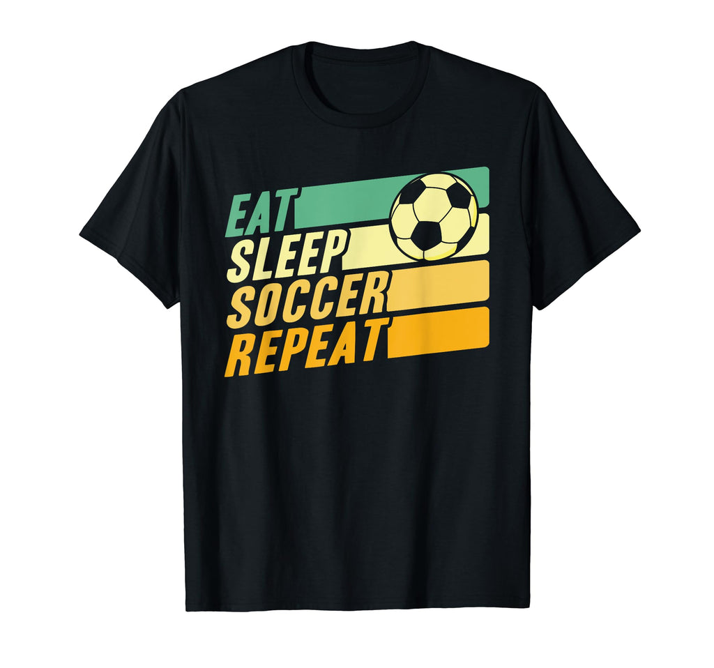 Eat Sleep Soccer Repeat Football T-Shirt - Trendy Graphic for Adults - T-Shirt, Sweatshirt, Hoodie