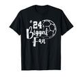 Number 24S Biggest Fan Soccer Player T-Shirt - Aesthetic Graphic Men Women - T-Shirt, Sweatshirt, Hoodie