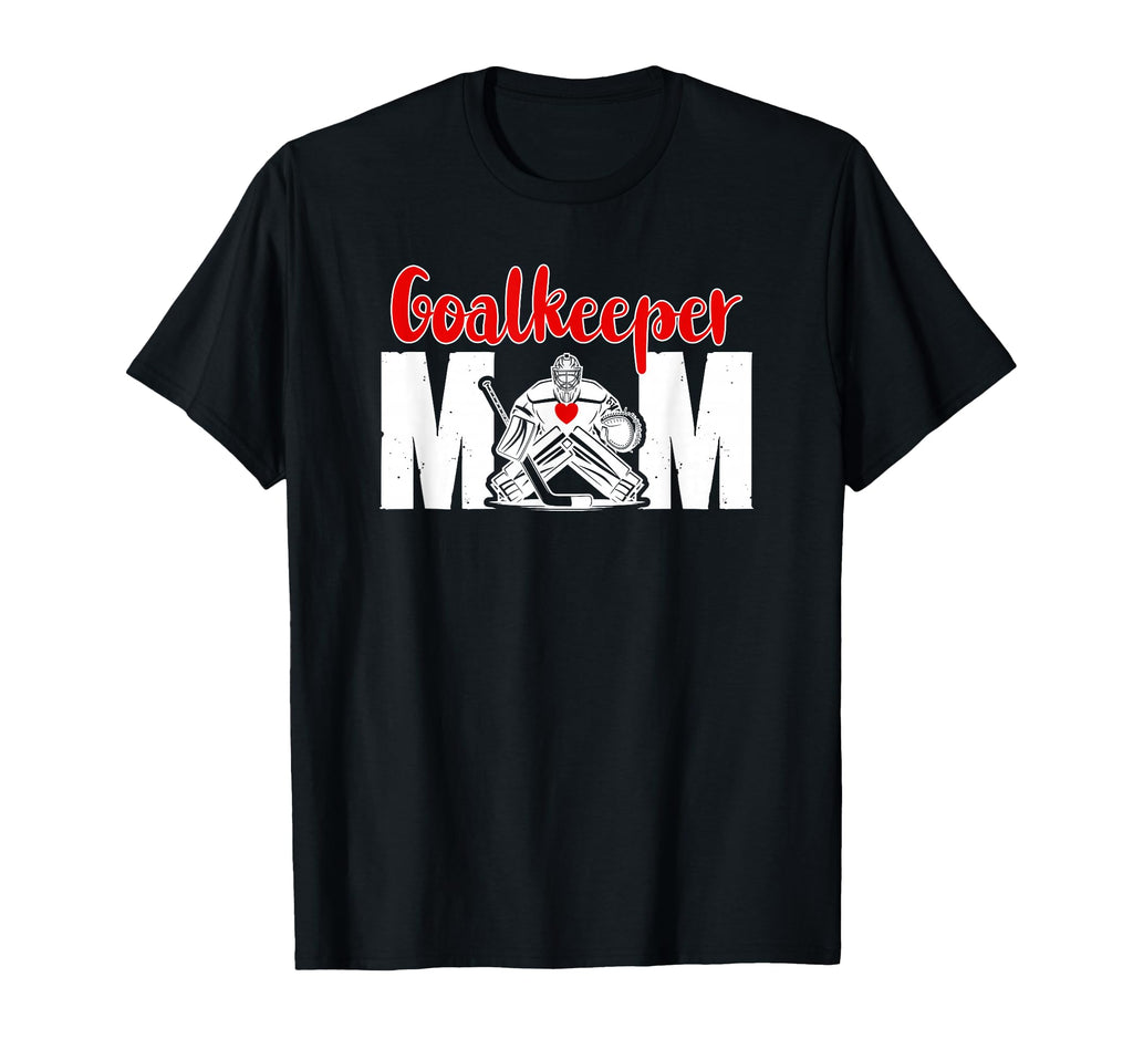 Hockey Goalkeeper Mom Ice Hockey T-Shirt - Minimalist Print for Adults - T-Shirt, Sweatshirt, Hoodie