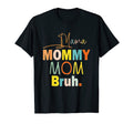 Mothers Day Quotes Mama Mommy T-Shirt - Casual Everyday Wear for Adults - T-Shirt, Sweatshirt, Hoodie