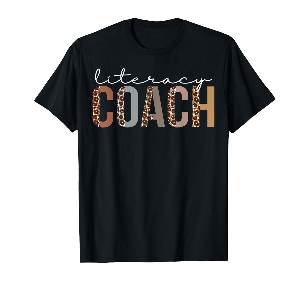 Literacy Coach Leopard Appreciation T-Shirt - Fun Novelty Design Men Women - T-Shirt, Sweatshirt, Hoodie
