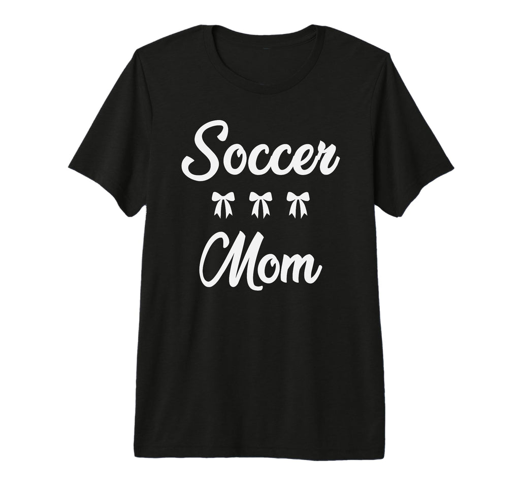 Soccer Mom Soccer Player Sports Moms T-Shirt - Graphic Print Unisex - T-Shirt, Sweatshirt, Hoodie