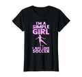 Im Simple I Just Love Soccer Sport T-Shirt - Trendy Graphic Men Women - T-Shirt, Sweatshirt, Hoodie