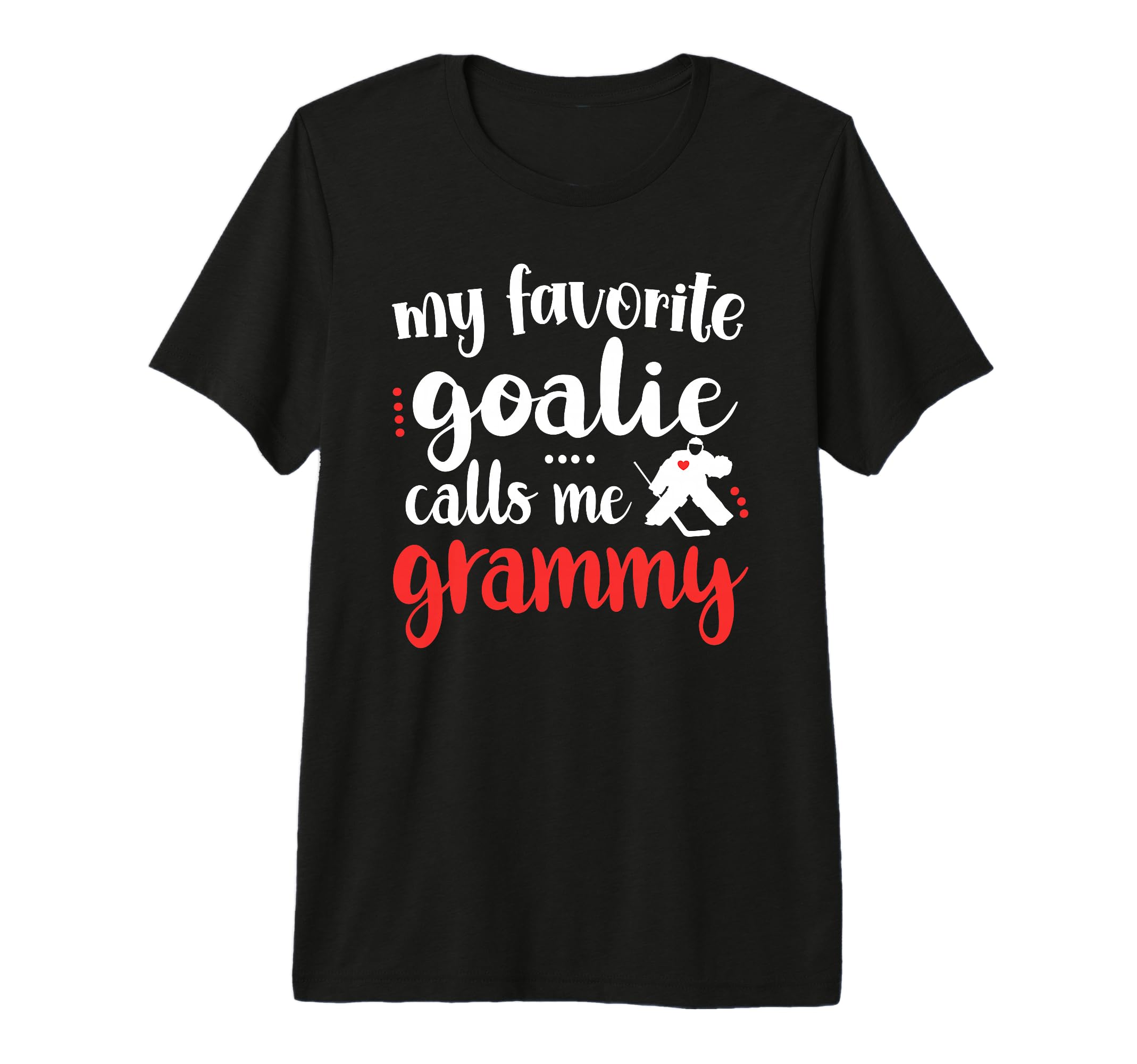 Proud Ice Hockey Goalie Grammy Hockey T-Shirt - Novelty Apparel Men Women - T-Shirt, Sweatshirt, Hoodie